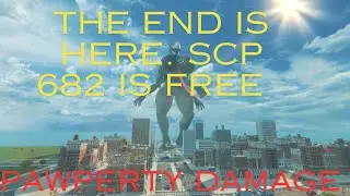 SCP 682 is free - Pawperty Damage