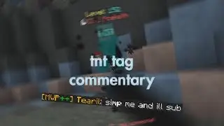 30 minutes of unsolicited tnt tag commentary ft. cheating egirls xd !!