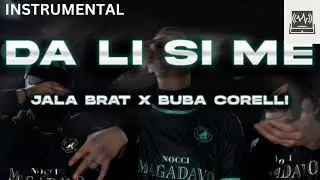 JALA BRAT X BUBA CORELLI - DA LI SI ME - INSTRUMENTAL (KARAOKE)