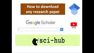 How to Download any research paper||Google Scholar|| Sci-Hub for researchers