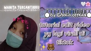 Tutorial Video Yang Lagi Virall❗WANITA TERCANTIK ✨🐻