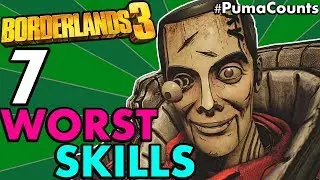 7 WORST SKILLS FOR FL4K, ZANE, MOZE AND AMARA in Borderlands 3 (Worst Character Skills) #PumaCounts