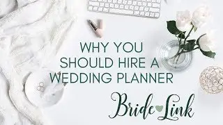 Why You Should Hire A Wedding Planner