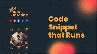 Code Snippet that Runs | Runno