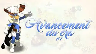 DOFUS | Avancement du Crâ #1 : Afterines !