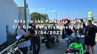 Ride to the Paradise Dam, Gin Gin, Bargara hotel, Qld, 03:04:2022