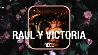 ⚡️Reel ⚡️ Raul y Victoria