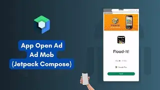 App Open Ad in Jetpack Compose | AdMob