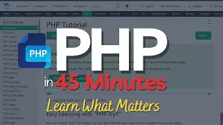 PHP in 45 Minutes - Learn PhP No Time Wasted