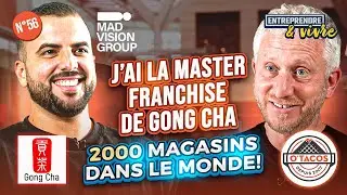 J'ai la Master Franchise de Gong Cha - 2000 MAGASINS dans le MONDE !