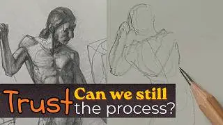 Trust your figure drawing process?