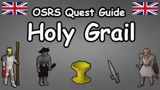 Holy Grail Quest Guide [OSRS]