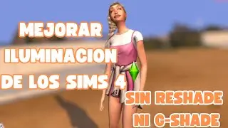MEJORA LA ILUMINACION💡EN LOS SIMS 4 SIN RESHADE💡2023💖MODS SIMS 4