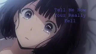 Kuzu no Honkai「AMV」 Tell Me How Your Really Feel