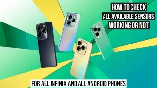 check infinix mobile sensor Accelerometer proximity Gyroscope Ambient light note hot 40 pro