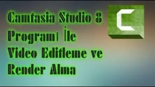 Camtasia Studio 8  [ Video Kaydetme ]--VE-- [Render Alma]