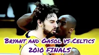Kobe Bryant & Pau Gasol vs Boston Celtics: 2010 FINALS (Playoffs Series Highlights)