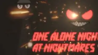 One Alone Night at Nightmares IS OUT!