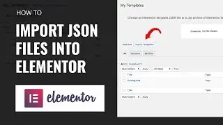 How To Import Elementor Templates