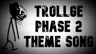 Trollge Phase 2 Theme Song (Old) | Roblox Ray's Mod (Trollge Pack)