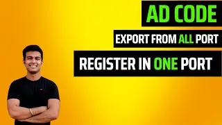 No Need To Register AD Code In Multiple Ports | Major Update For Exporters