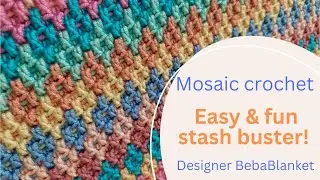 Easy and fun crochet scrap blanket step-by-step. Designer BebaBlanket #mosaiccrochet