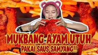MUKBANG AYAM 1 EKOR UTUH⁉️ SAUS SAMYANG ASMR INDONESIA