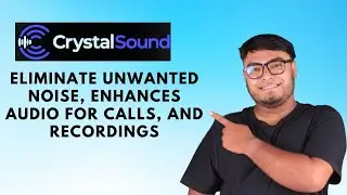 CrystalSound Review | Eliminate Unwanted Noise