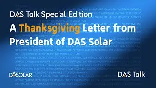 DAS Talk: A Thanksgiving Letter from DAS Solar President