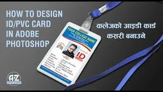 How to design College ID card in Adobe Photoshop आईडी कार्ड कसरी बनाउने 