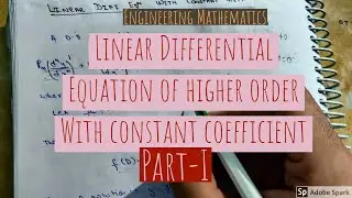 Linear Differential Equation of Higher Order-I || Rules of CF & PI || D.E For GATE || Lecture 7 ||