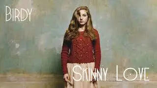 Birdy - Apple Bottom Jeans