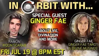 In Orbit With…Ginger Fae from @gingerfaetarotdivinemusings