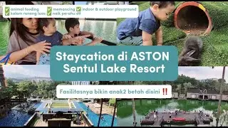 STAYCATION DI ASTON SENTUL LAKE RESORT I FASILITASNYA LENGKAP DAN KIDS FRIENDLY