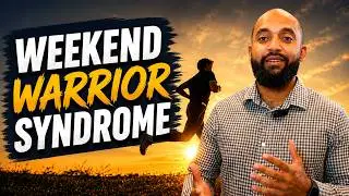 Weekend Warrior Syndrome Explained