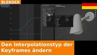 🇩🇪 Blender-Kurztipp - Ändern des Interpolationstyps zwischen Keyframes