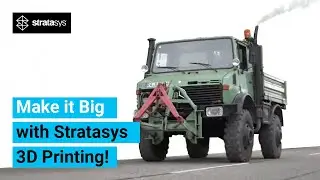 Make it Big with Stratasys 3D Printing Technology