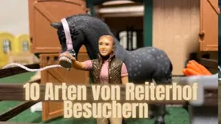10 Arten von Reiterhof Besuchern🐴 [mit @Nonnilove