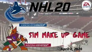 Arizona Coyotes vs Vancouver Canucks | EA Sports NHL 20 Make up Sim |