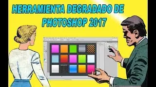 Herramienta Degradado de Photoshop 2017 - fácil
