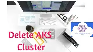 How to Delete An AKS Cluster #AKS #Azure #devopspracticals #devops #cloud #containers #k8s