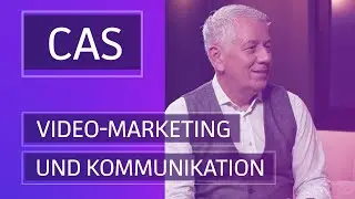 CAS Videomarketing und Kommunikation