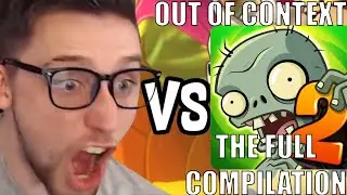 Wolfy Playz PvZ 2 Out of Context The Full Compilation