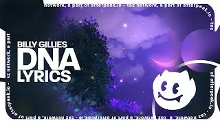 Billy Gillies - DNA (Lyrics)