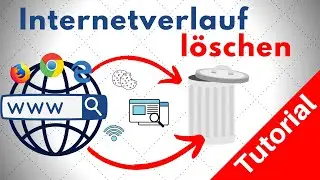 Internetverlauf löschen | Browserverlauf löschen | Tutorial 2021