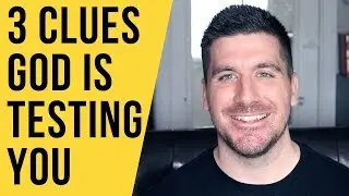 How to Know If God Is Testing You: 3 Signs God Is Testing You According to the Bible