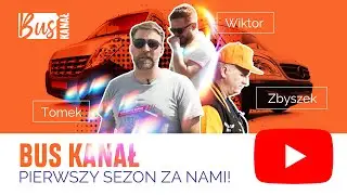 BUS KANAŁ - PODSUMOWANIE SEZONU 1
