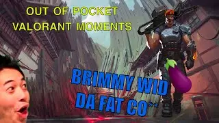 Out Of Pocket Valorant Moments
