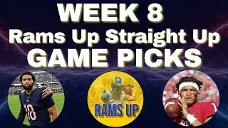 Rams Up Straight Up Game Picks for Week 9