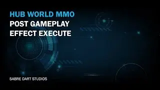 UE5 Hub World MMO - Post Gameplay Effect Execute